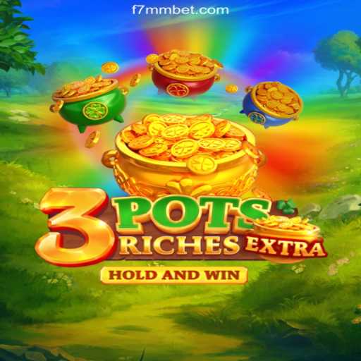 Discover the Thrilling World of 3potsExtra